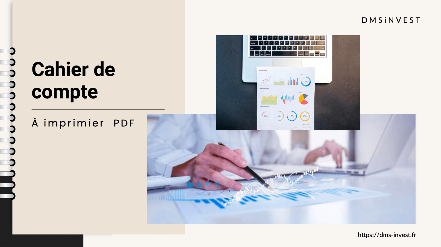 Cahier de compte à imprimer pdf - DMS'iNVEST – Guides et conseils pour